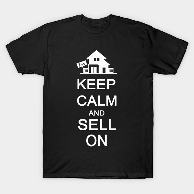 Keep Calm and Sell On T-Shirt by sam911